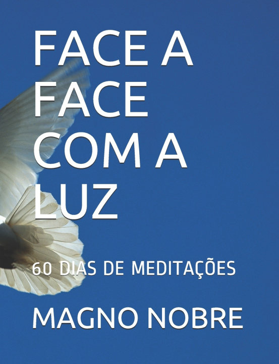 Buch FACE A FACE COM A LUZ MAGNO NOBRE
