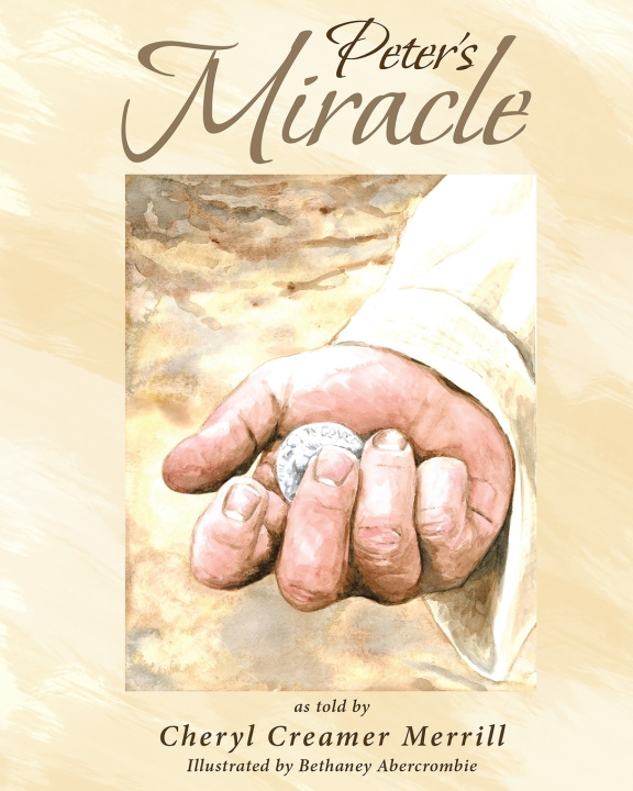 Kniha Peter's Miracle Cheryl Creamer Merrill