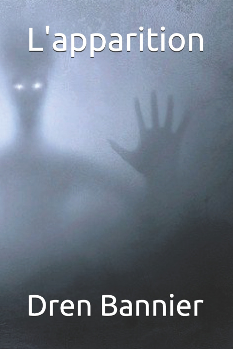Kniha L'apparition Dren Bannier