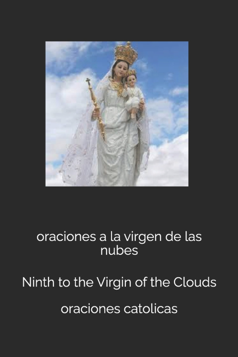 Kniha oraciones a la virgen de las nubes oraciones catolicas