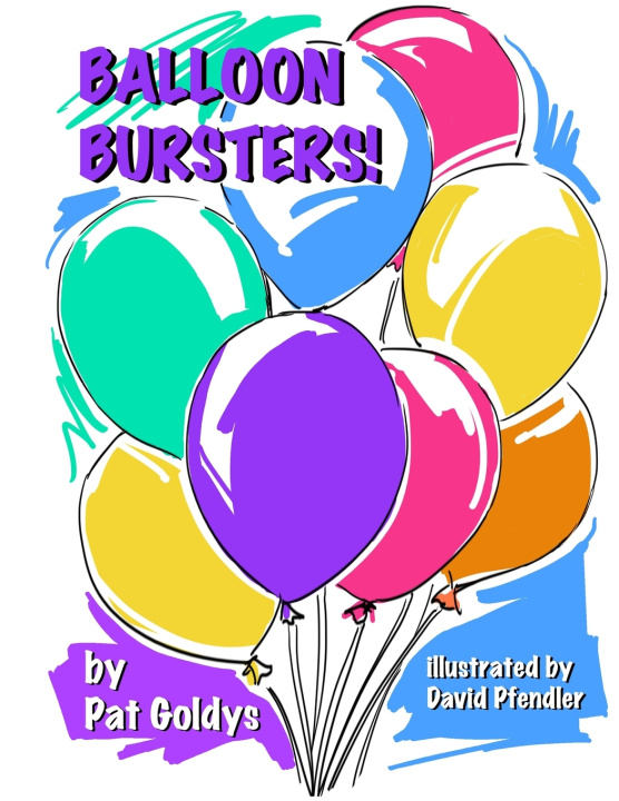 Kniha Balloon Bursters Pat Goldys