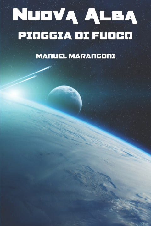 Buch Pioggia di Fuoco Manuel Marangoni