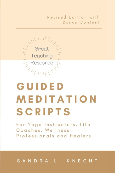 Kniha Guided Meditation Scripts Sandra Knecht