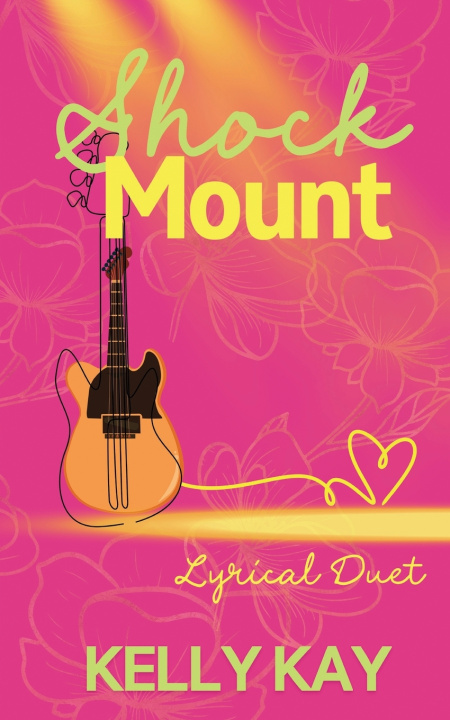 Knjiga Shock Mount Kelly Kay