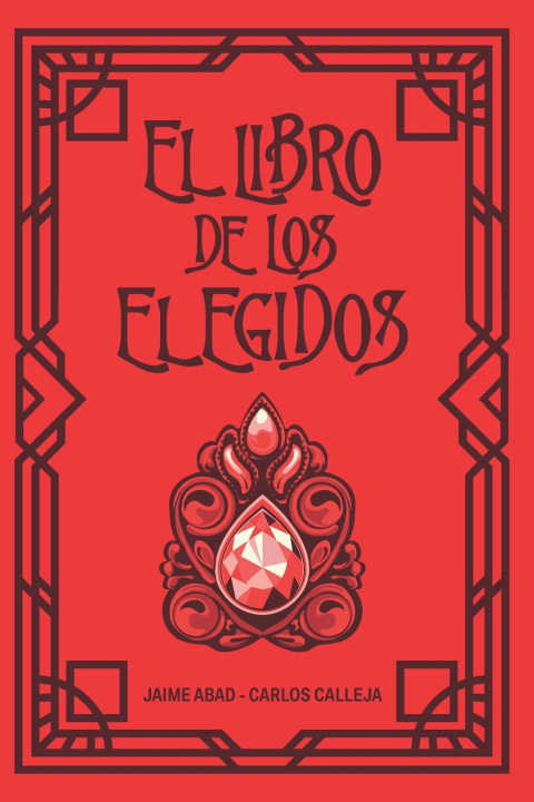 Kniha El Libro de los Elegidos Jaime Abad