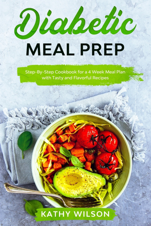 Kniha Diabetic Meal Prep Kathy Wilson