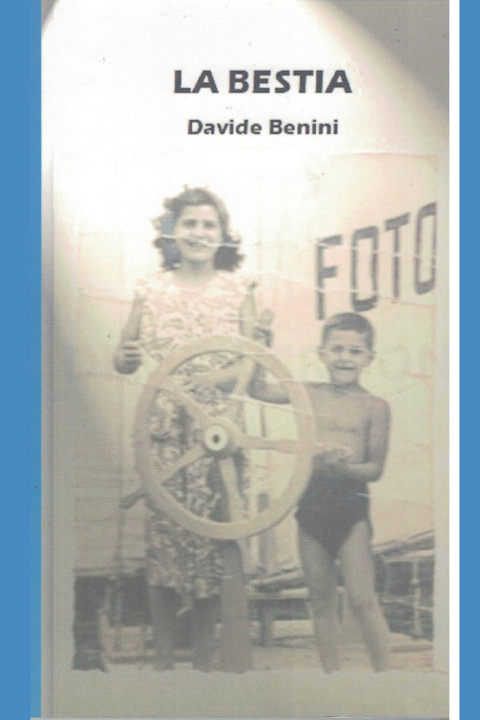 Kniha LA BESTIA DAVIDE BENINI