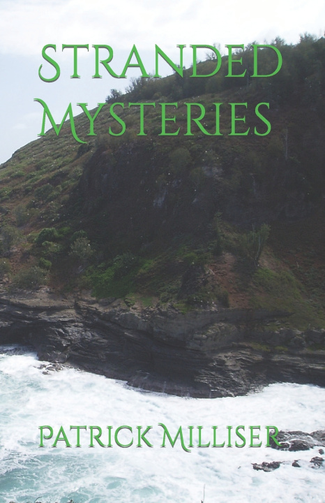 Kniha Stranded Mysteries Patrick Milliser