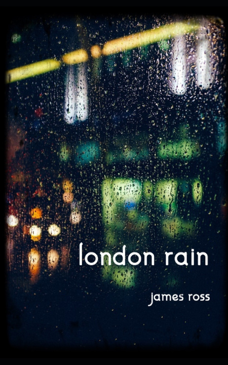 Knjiga London Rain James Ross