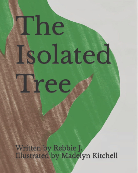 Kniha The Isolated Tree Rebbie J