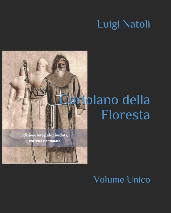 Kniha Coriolano della Floresta L. I.