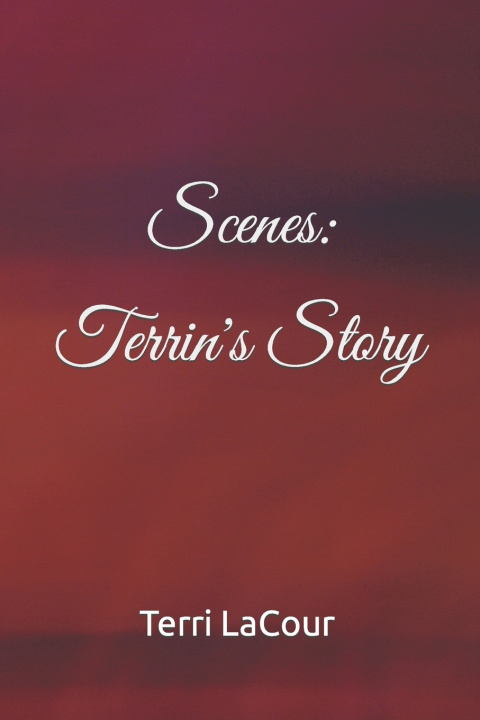 Kniha Scenes Terri LaCour
