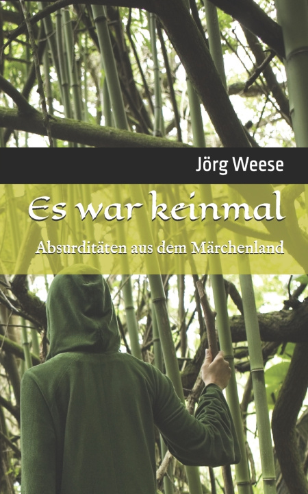 Kniha Es war keinmal Jörg Weese