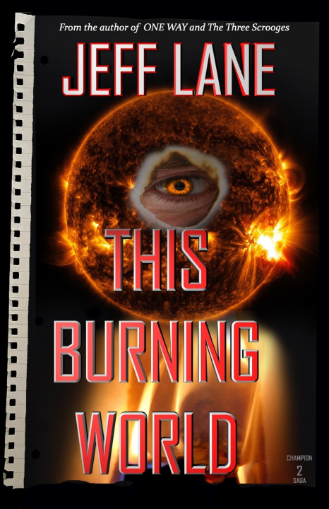 Kniha This Burning World Jeff Lane