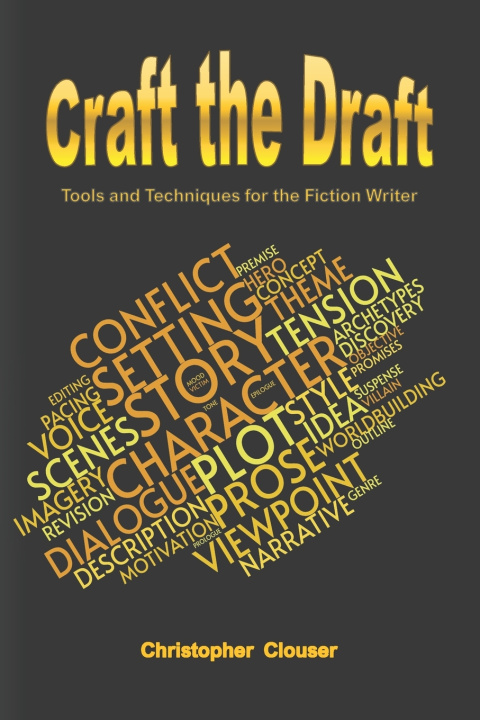 Knjiga Craft the Draft Christopher Scott Clouser