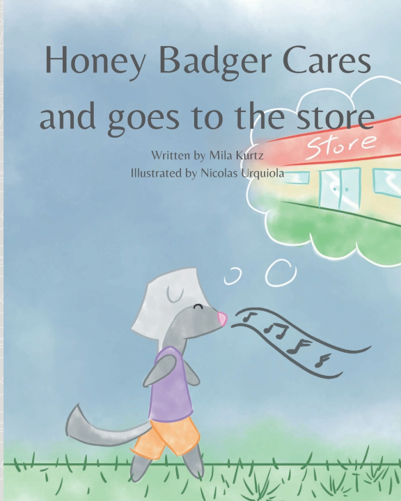 Kniha Honey Badger Cares. Mila Kurtz