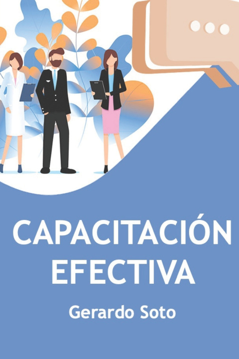Kniha Capacitación Efectiva Gerardo Soto Ostos