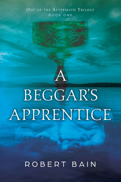 Kniha A Beggar's Apprentice Robert Bain