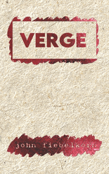 Knjiga VERGE John Fiebelkorn