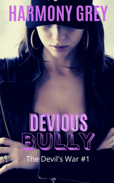 Kniha Devious Bully (The Devil's War) Harmony Grey