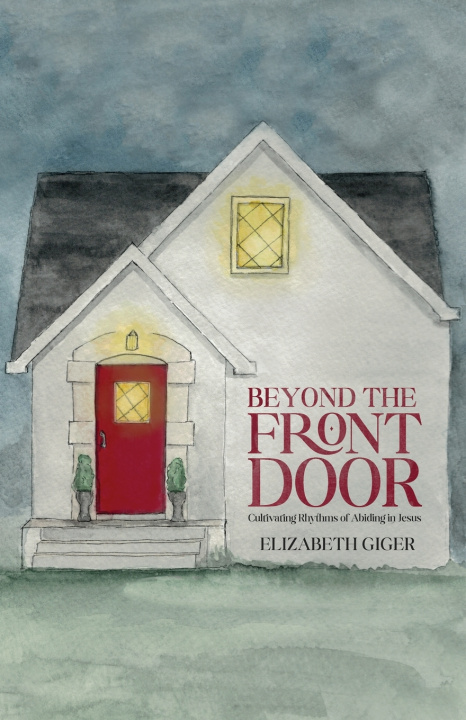 Kniha Beyond the Front Door Elizabeth Giger