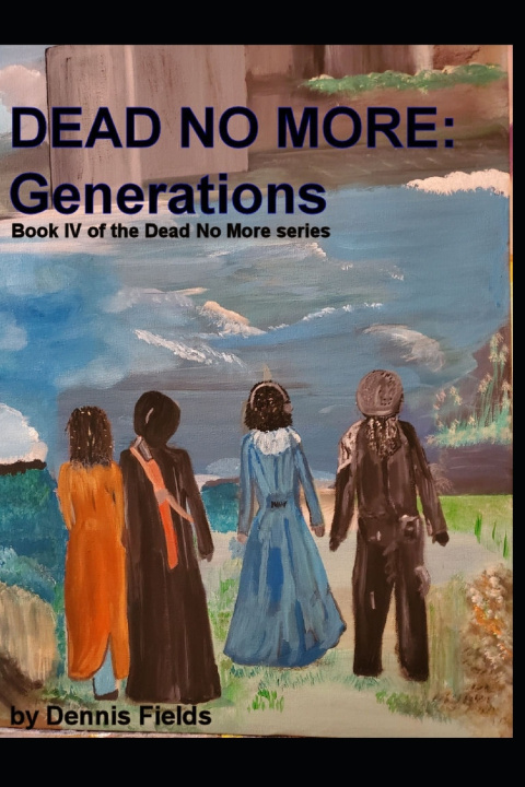 Kniha DEAD NO MORE Dennis Fields