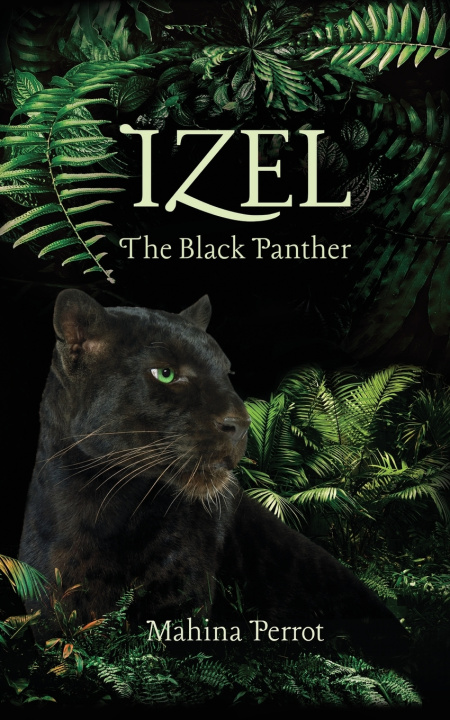 Kniha IZEL, the Black Panther Mahina Perrot