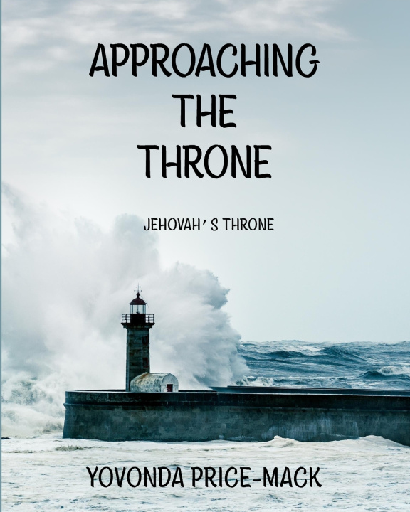 Kniha Approaching The Throne Yovonda Albertine Mack