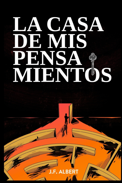 Kniha La casa de mis pensamientos J.F. ALBERT