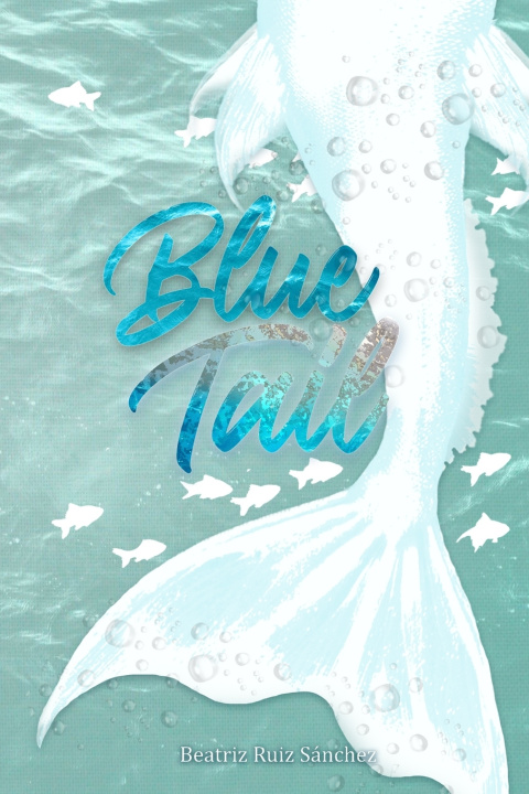 Kniha Blue Tail Beatriz Ruiz Sánchez