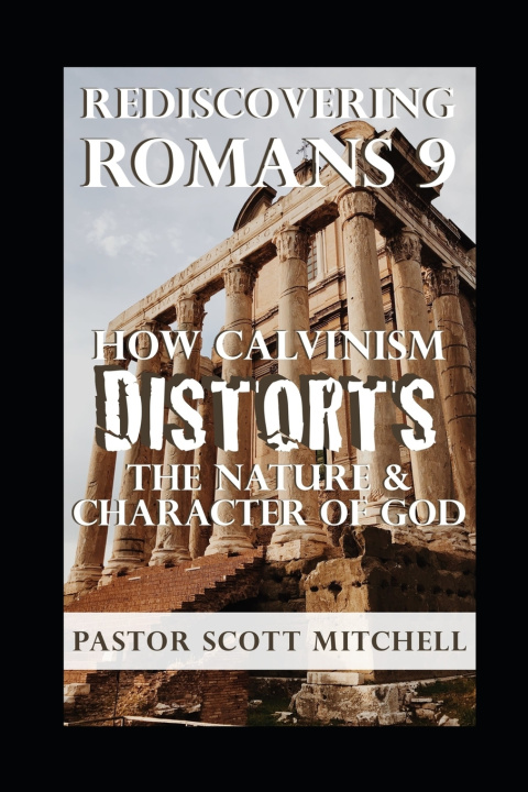 Kniha Rediscovering Romans 9 Scott Mitchell