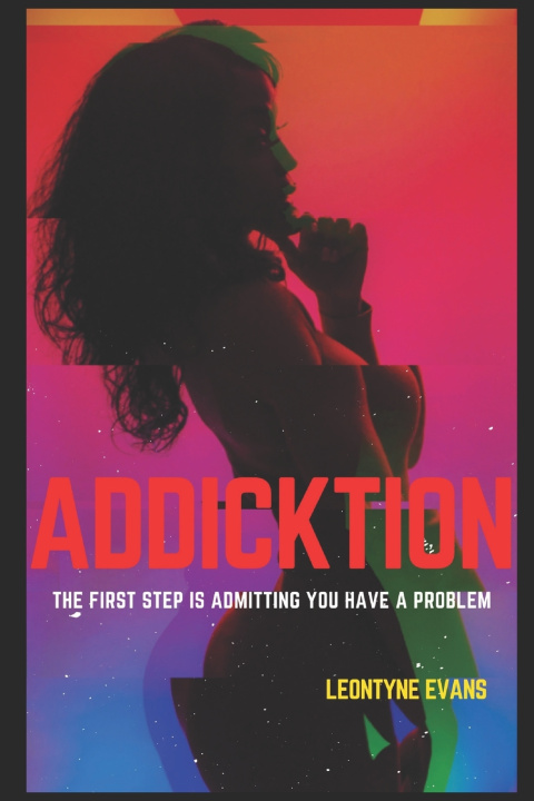 Kniha Addicktion Leontyne Evans