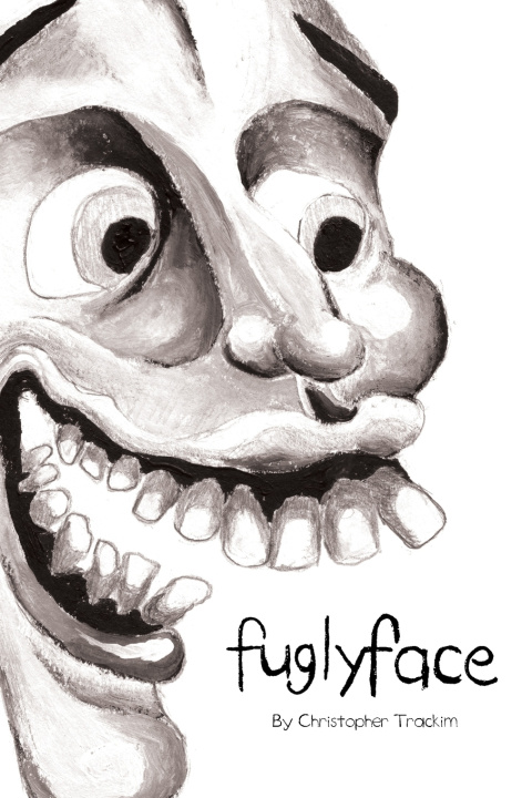 Kniha Fuglyface Christopher Trackim