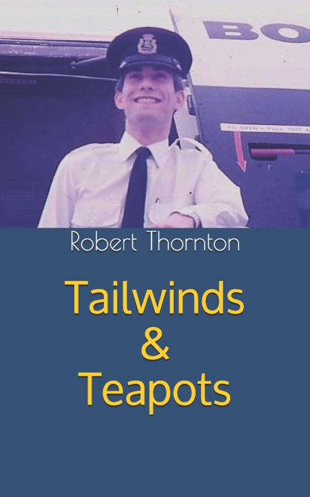 Kniha Tailwinds & Teapots Robert Thornton