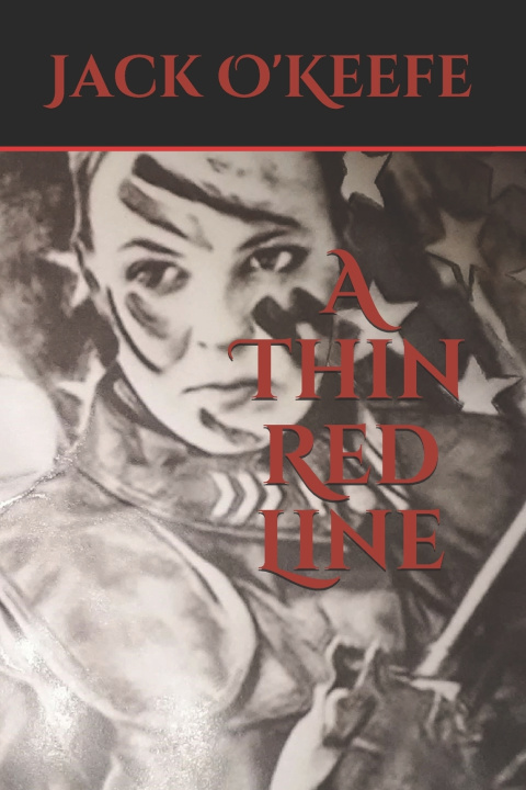 Kniha A Thin Red Line Jack O'Keefe