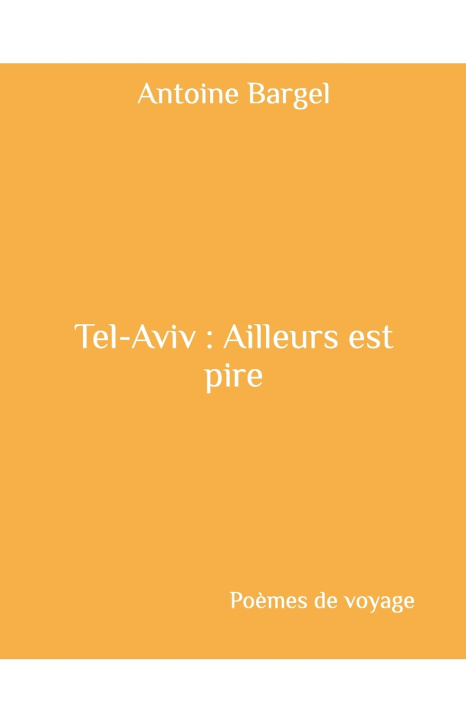 Kniha Tel-Aviv Antoine Bargel