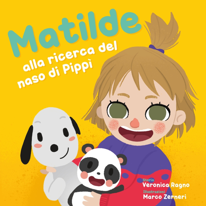 Knjiga Matilde alla ricerca del naso di Pippì Veronica Ragno