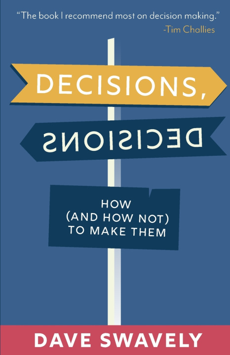 Kniha Decisions, Decisions Dave Swavely