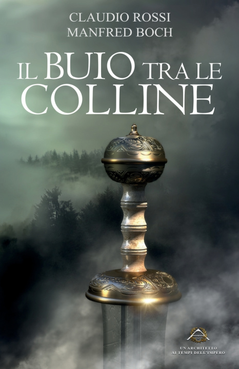 Knjiga IL BUIO TRA LE COLLINE Manfred Boch
