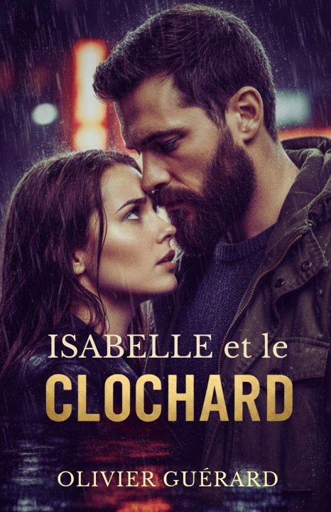 Knjiga Isabelle et le Clochard Olivier Guerard