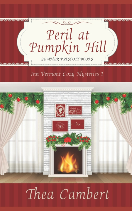 Kniha Peril at Pumpkin Hill Thea Cambert
