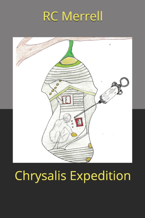 Kniha Chrysalis Expedition RC Merrell