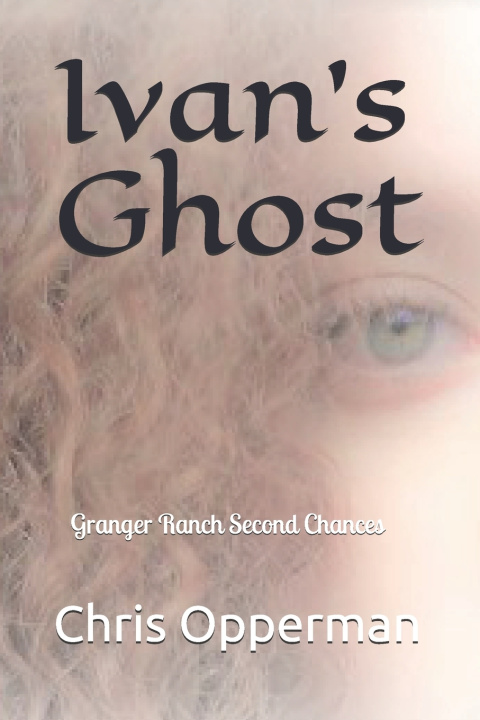 Kniha Ivan's Ghost Chris Opperman
