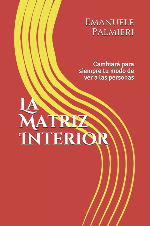 Kniha La Matriz Interior Emanuele Palmieri