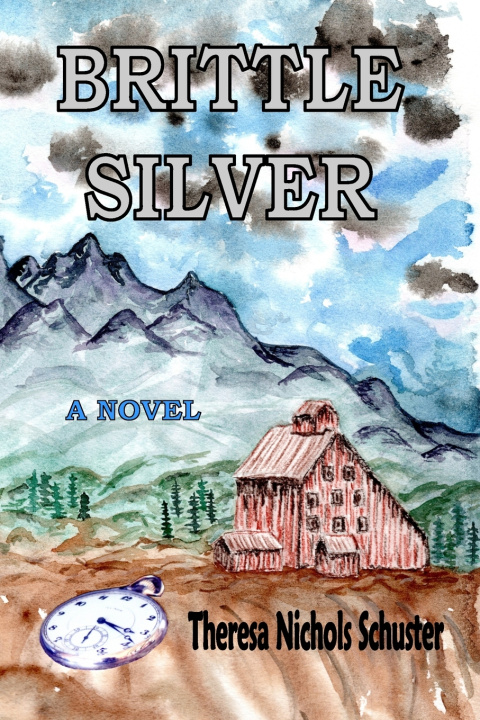 Knjiga Brittle Silver Theresa Nichols Schuster