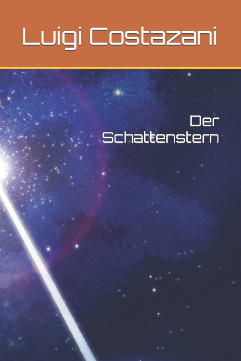 Kniha Der Schattenstern Luigi Costazani