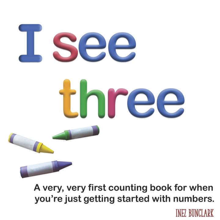 Knjiga I See Three Inez Bunclark