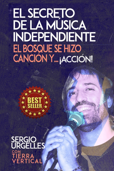 Knjiga El Secreto de la Música Independiente SERGIO URGELLES GARGALLO