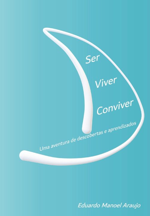 Kniha SER VIVER CONVIVER Eduardo Manoel Araujo