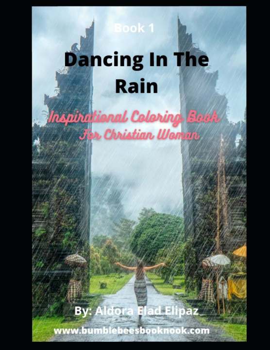 Kniha Dancing In The Rain Founder Minister ... Corlinna Lea Smith
